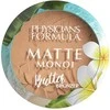 Physicians Formula Matte Monoi Butter Bronzer Bronzer moterims, 9 g