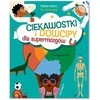Nasza Ksiegarnia Ciekawostki i dowcipy dla supermózgów 43631