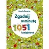 Nasza Ksiegarnia Zgadnij w minutę. 105 łamigłówek 43242