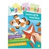 Skrzat Wydawnictwo Wyklejanki Zwierzęta morskie 81178