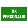 Lipdukas "TIK personalui"