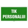 Lipdukas "TIK personalui"