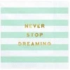 Party Deco Servetėlės 3 sluoksnių "Never stop dreaming"