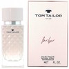 Tom Tailor For Her EDT tualetinis vanduo moterims, 30 ml