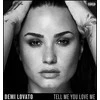 Demi Lovato - Tell Me You Love Me CD