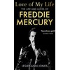 Lesley-Ann Jones Knyga - Love of My Life: The Life and Loves of Freddie Mercury