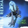 Vinilinė plokštelė - Bebe Rexha – Better Mistakes 1LP (Baltas & Juodas Coloured)