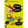 Apkabink Menuli Agus ir monstriukai. Parko daina