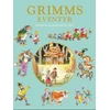 Legind Grimms eventyr Illustreret og genfortalt for børn