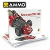AMMO by MIG Jimenez Automobilių modelių dažymo vadovas: lakavimas ir sendinimas