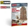AMMO by MIG Jimenez AMMO MIG Solution Book: Plytinių pastatų dažymas ir sendinimas (6510)