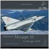 Duke Hawkins knyga: Dassault Mirage III/5/50 – legendinis naikintuvas