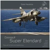 Duke Hawkins Knyga Dassault Super Etendard Prancūzijos ir Argentinos laivyne, 038
