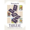Schiffer Publishing Taro Tableau meistrystė: praktinis vadovas išdėstymui ir interpretacijai