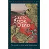 Schiffer Publishing The Celtic Book Of The Dead Oracle Kortos