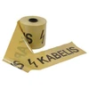 None Juosta signalinė „Kabelis“, 100 m