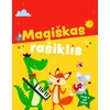 KNYGA "Magiškas rašiklis. Trink ir vėl rašyk"