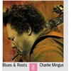 Charlie Mingus - Blues & Roots (vinilinė plokštelė, LP)