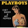Chet Baker & Art Pepper – Playboys (vinilinė plokštelė, LP)