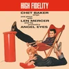 Chet Baker Sings And Plays With Len Mercer And His Orchestra - Angel Eyes (vinilinė plokštelė, LP)