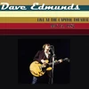 Dave Edmunds - Live At The Capitol Theater May 15, 1982 (vinilinė plokštelė, LP)