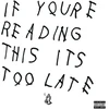 Drake - If You're Reading This It's Too Late (vinilinė plokštelė, LP)