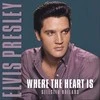 Elvis Presley - Where The Heart Is-Selected Ballads (vinilinė plokštelė, LP)