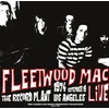 Fleetwood Mac - Live (The Record Plant Los Angeles 1974 19th September) (vinilinė plokštelė, LP)