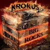 Krokus - Big Rocks 1LP (vinilinė plokštelė)
