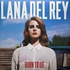 Polydor Lana Del Rey - Born To Die (vinilinė plokštelė, LP)