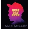 Mac Miller - Best Day Ever (vinilinė plokštelė, LP)