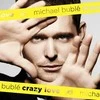 Michael Bublé - Crazy Love (vinilinė plokštelė, LP)