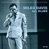 Miles Davis - All Blues (vinilinė plokštelė, LP)