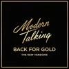 Sony Modern Talking - Back For Gold - The New Versions (vinilinė plokštelė, LP)
