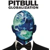 Pitbull - Globalization (Žalias Translucent) 1LP (vinilinė plokštelė)