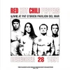 Raudona Hot Chili Peppers - Live At Pat O'Brien Pavilion Del Mar (vinilinė plokštelė, LP)