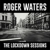 Roger Waters - The Lockdown Sessions (vinilinė plokštelė, LP)