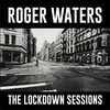 Roger Waters - The Lockdown Sessions (vinilinė plokštelė, LP)