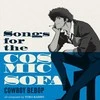 Seatbelts, Yoko Kanno - Songs For The Cosmic Sofa Cowboy Bebop (vinilinė plokštelė, LP)