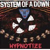 System Of A Down - Hypnotize (vinilinė plokštelė, LP)