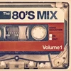Various - The 80's Mix Volume 1 (vinilinė plokštelė, LP)