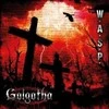W.A.S.P. - Golgotha (vinilinė plokštelė, LP)