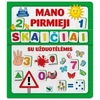 Mano pirmieji skaičiai (knyga su 64 putplasčio kortelėmis ir užduotėlėmis), skirta 4-5 metų vaikams.