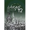 KNYGA Briedis Laikas 12. Istorijos užduočių sąsiuvinis 12 klasei, 1 dalis. 2011m. VUBP