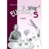 KNYGA Briedis Eureka 5! Užduočių sąsiuvinis 5 klasei, 2 dalis