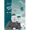 KNYGA Briedis Eureka 6! Užduočių sąsiuvinis 6 klasei, 2 dalis