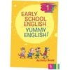 KNYGA Šviesa Early School English 1: Yummy English! Activity Book