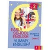 KNYGA Šviesa Early School English 2: Yummy English! Student's Book 1