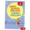 KNYGA Šviesa Early School English 2: Yummy English! Grammar