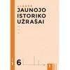 KNYGA Šviesa Jaunojo istoriko užrašai 6 klasei, 1 dalis (ATRASK)